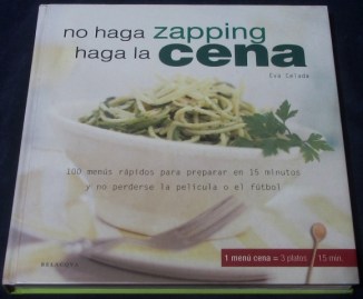 NO HAGA ZAPPING HAGA LA CENA